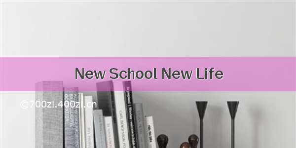 New School New Life