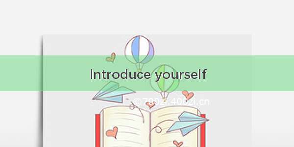 Introduce yourself