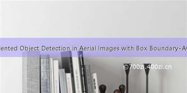 论文阅读 Oriented Object Detection in Aerial Images with Box Boundary-Aware Vectors