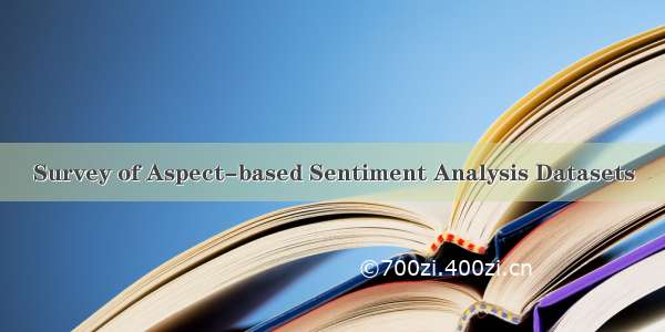 Survey of Aspect-based Sentiment Analysis Datasets