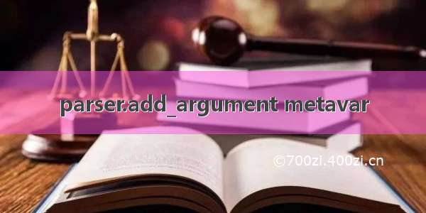 parser.add_argument metavar