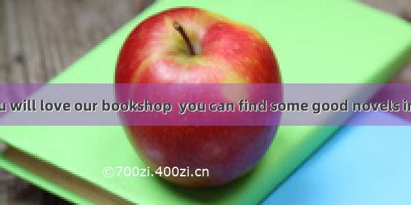 I’m sure that you will love our bookshop  you can find some good novels in simple English.