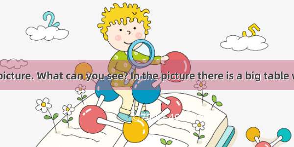 Look at the picture. What can you see? In the picture there is a big table with a lot of t